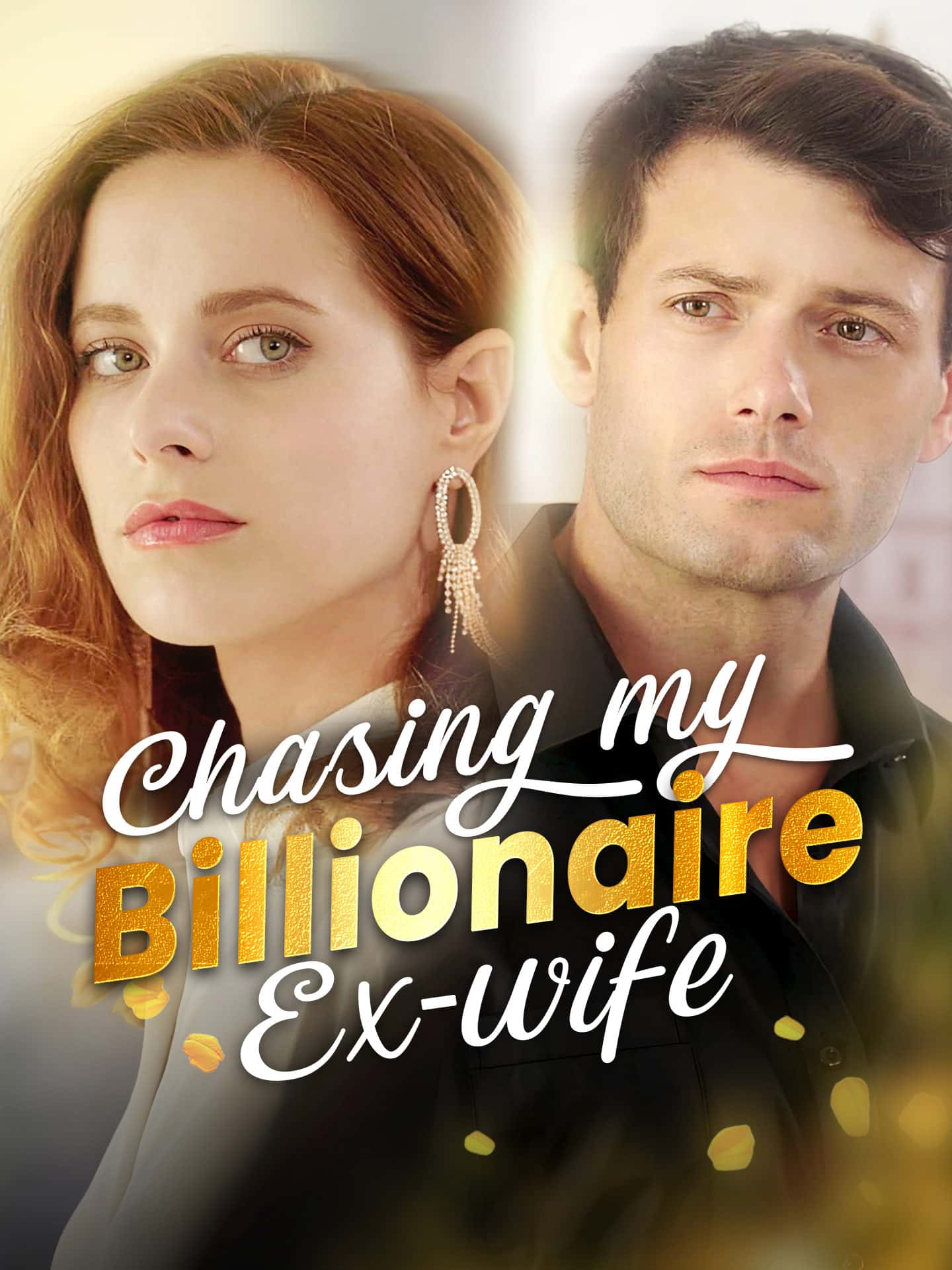 Poster of Chasing My Billionaire Ex-wife