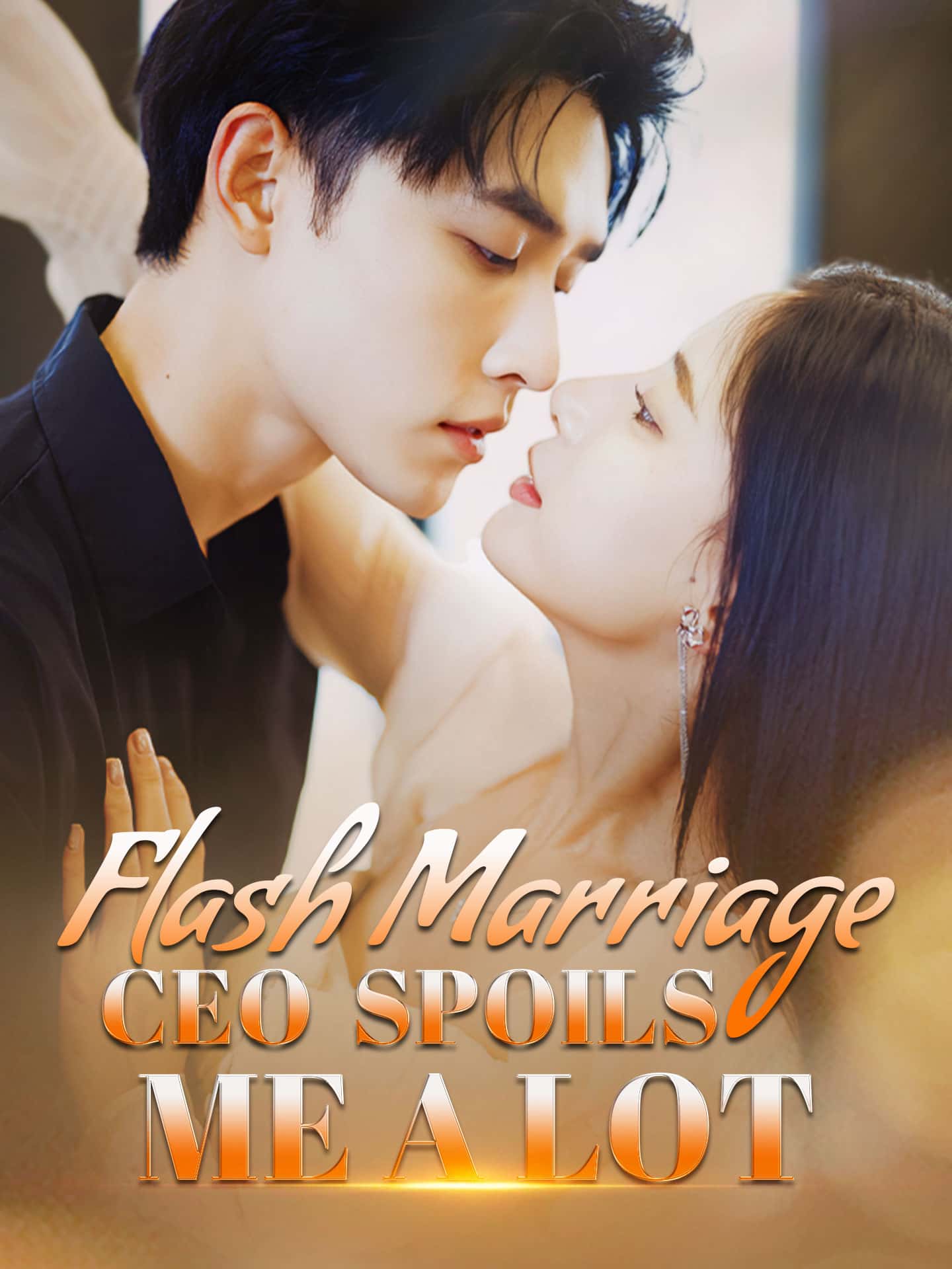 Poster of [ENG DUB] Flash Marriage CEO Spoils Me a Lot