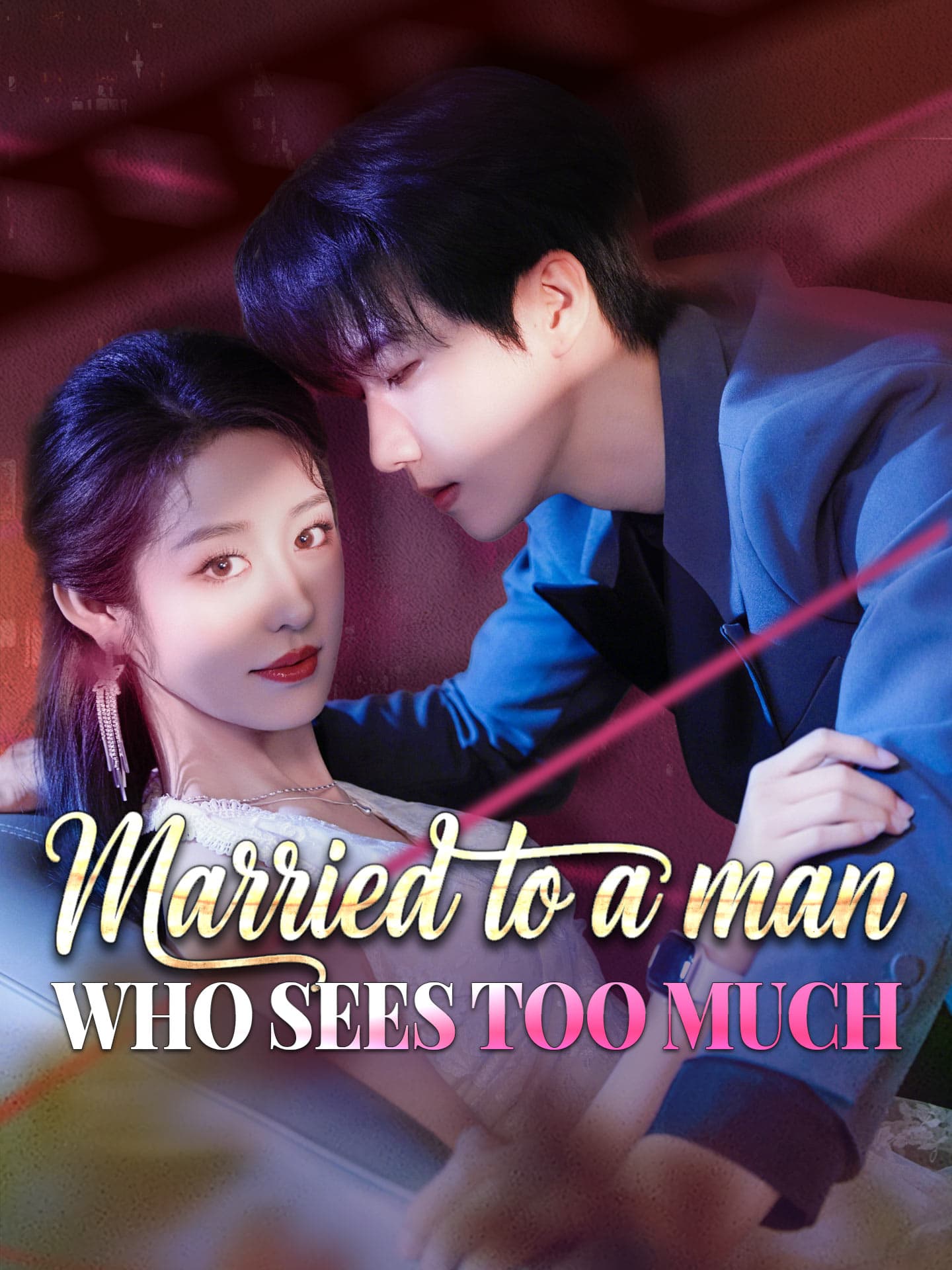 Official poster of Married to a Man Who Sees Too Much, as shown on GoodShort