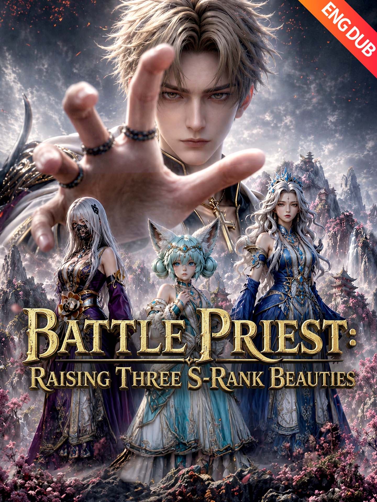 Official poster of [ENG DUB] Battle Priest: Raising Three S-Rank Beauties, as shown on GoodShort