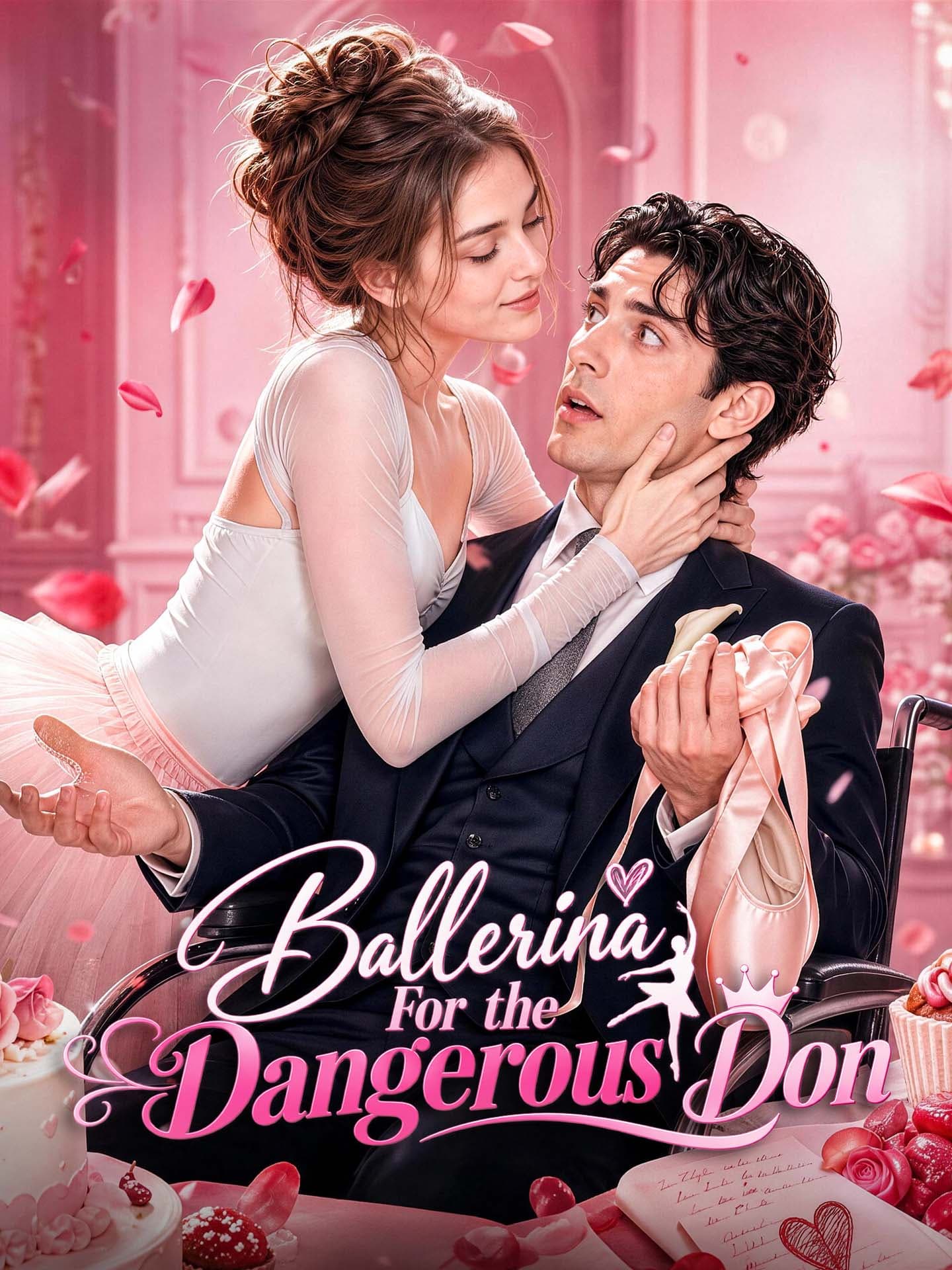 Official poster of Ballerina For the Dangerous Don, as shown on GoodShort