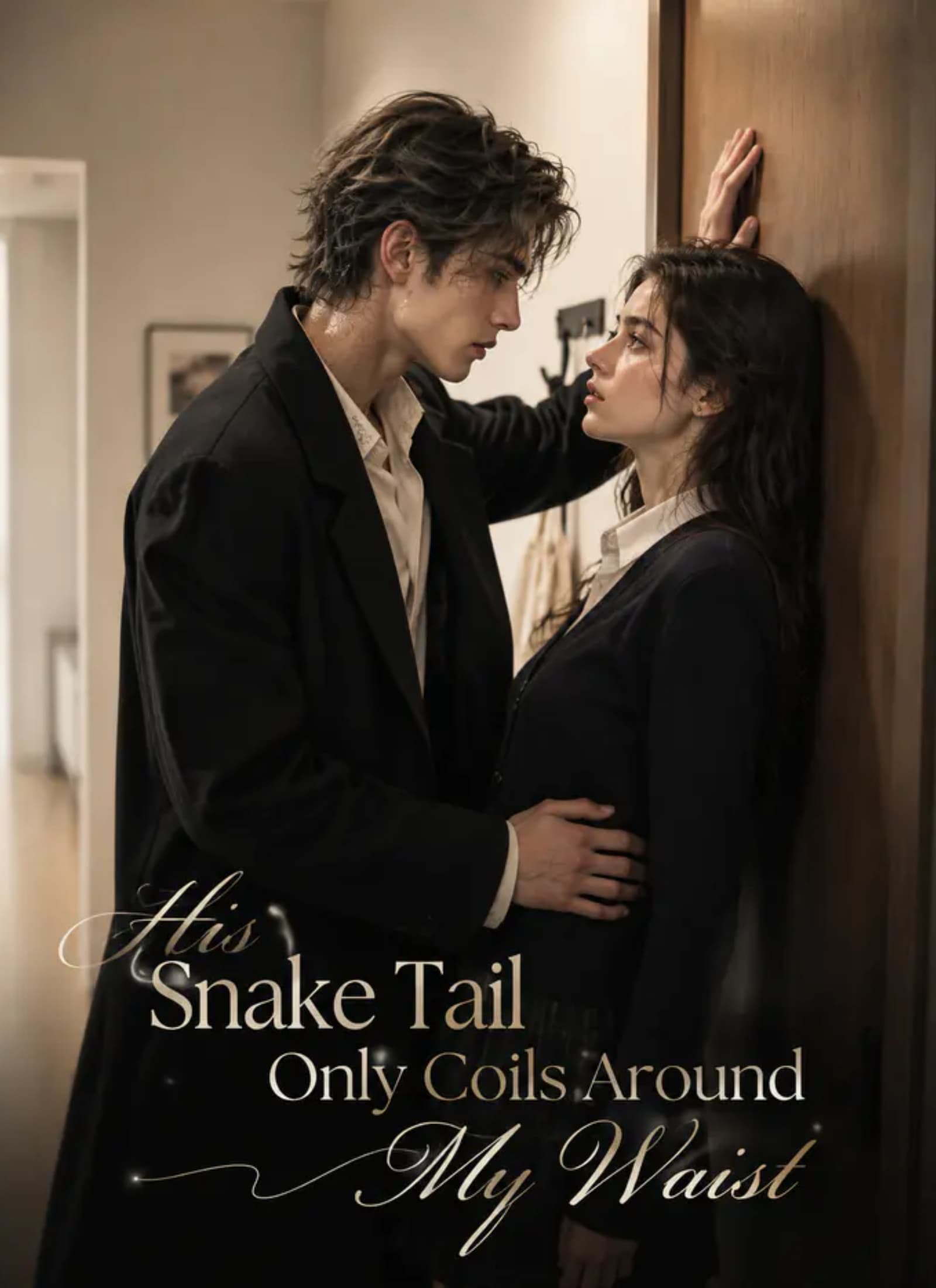 Official poster of His Snake Tail Only Coils Around My Waist, as shown on VibeShort