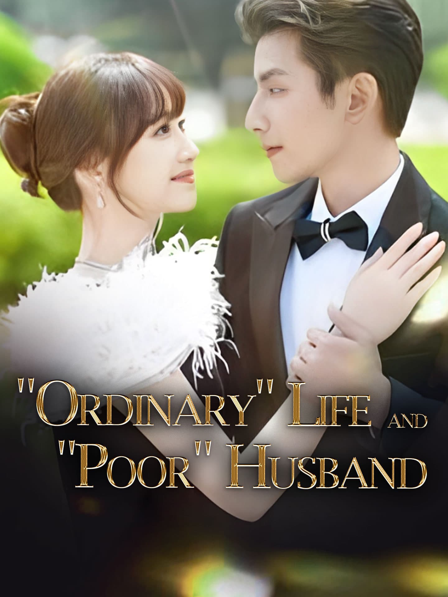 Official poster of "Ordinary" Life and "Poor" Husband, as shown on GoodShort