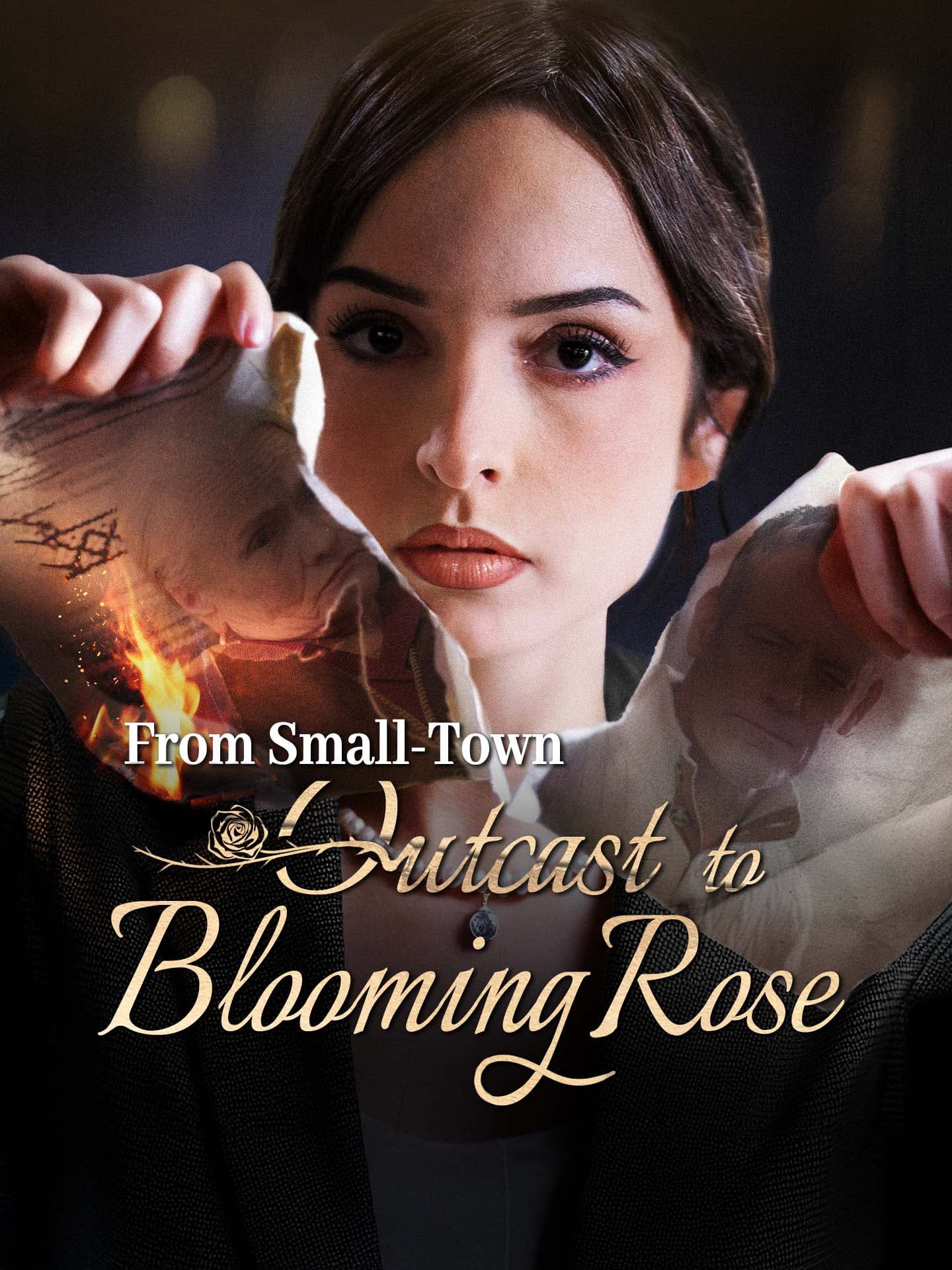 Official poster of From Small-Town Outcast to Blooming Rose, as shown on GoodShort