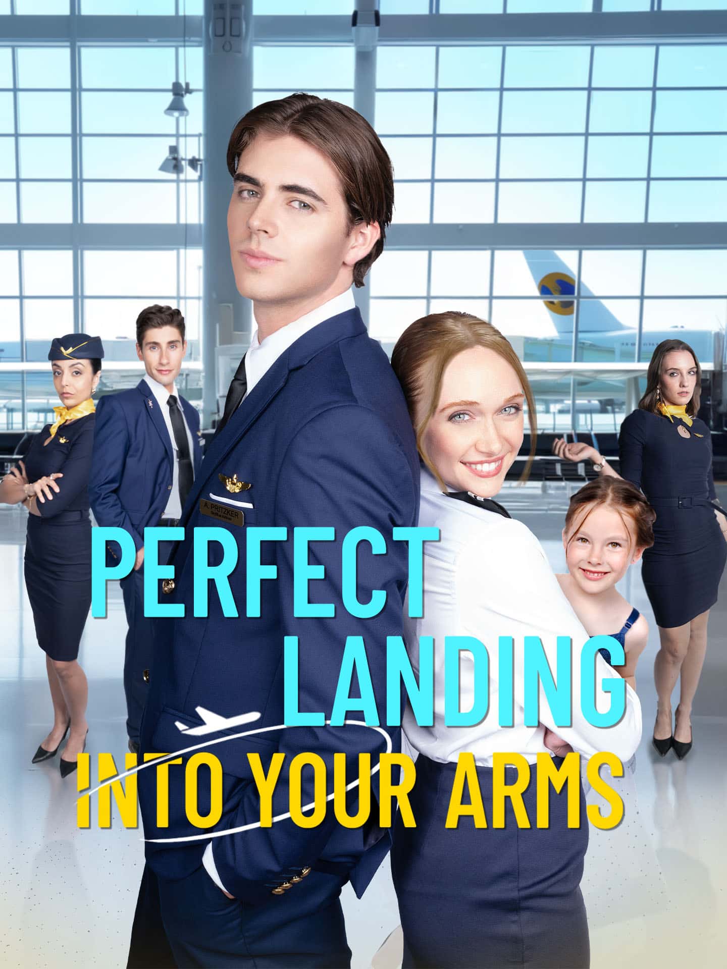 Poster of Perfect Landing into your Arms