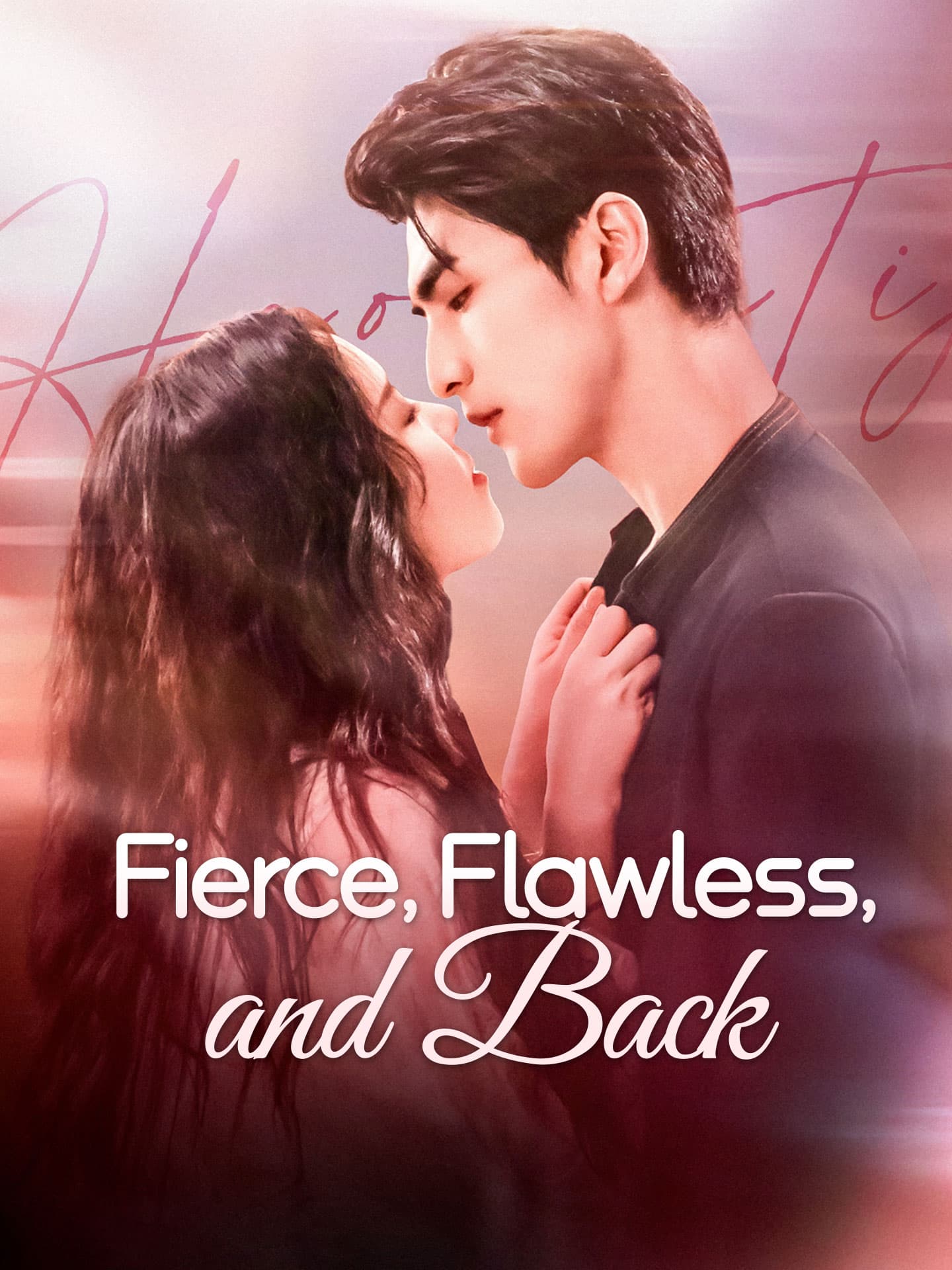 Official poster of Fierce, Flawless, and Back(Substitute Bride, Hidden Legend), as shown on GoodShort