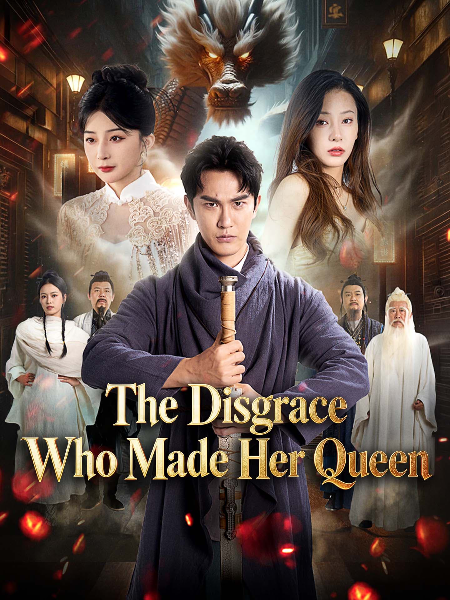 Official poster of The Disgrace Who Made Her Queen, as shown on GoodShort
