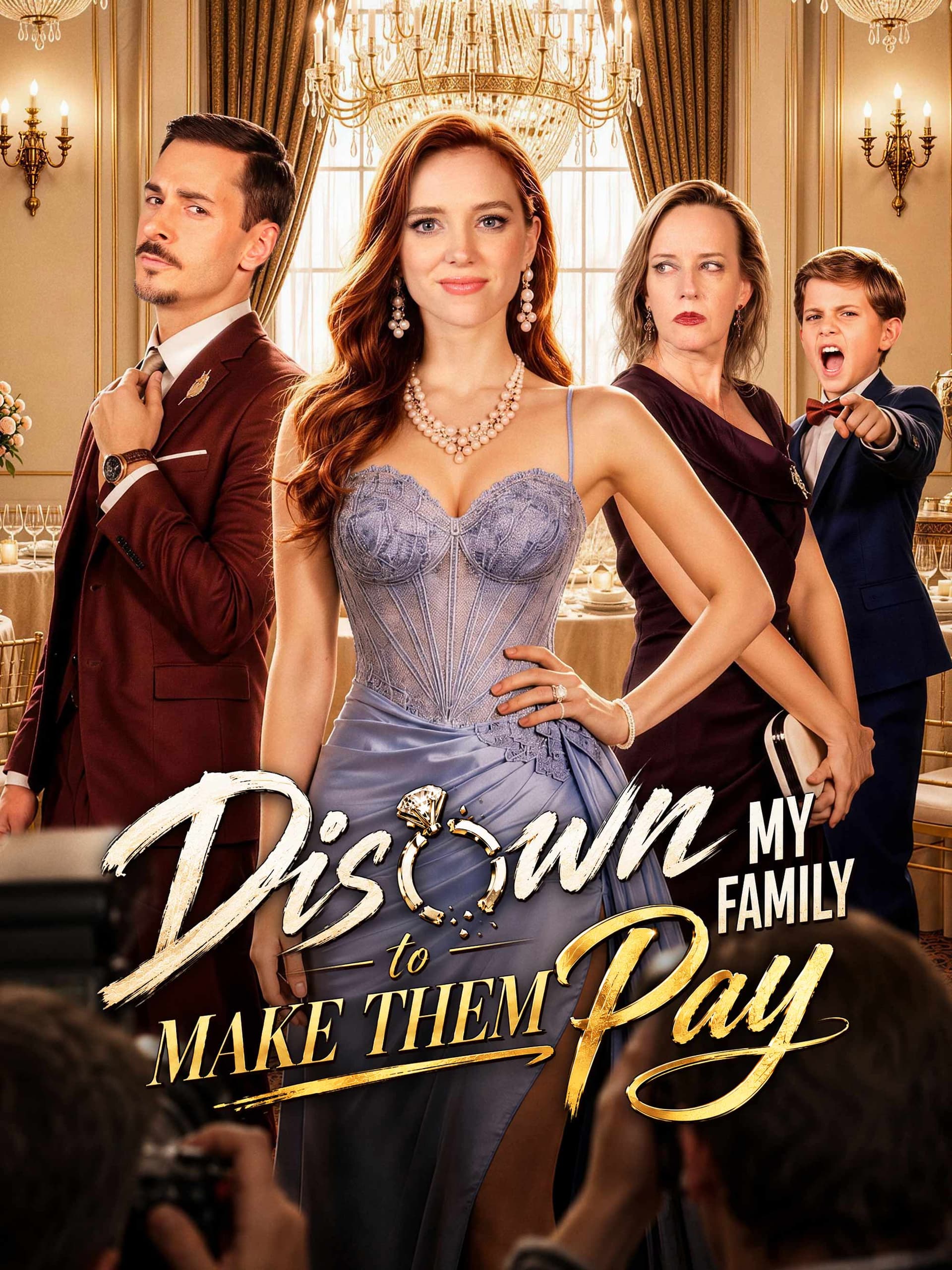Official poster of Disown My Family to Make Them Pay, as shown on GoodShort