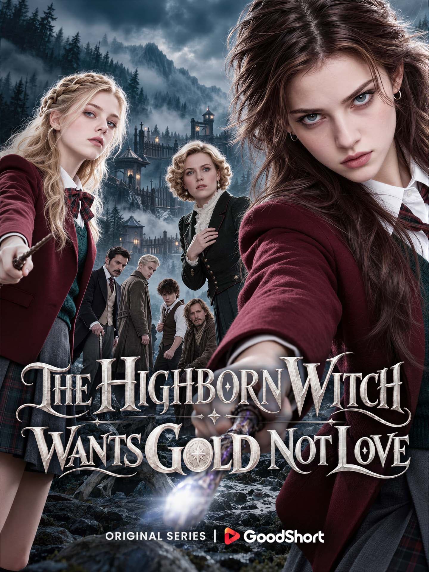 Official poster of The Highborn Witch Wants Gold Not Love, as shown on GoodShort