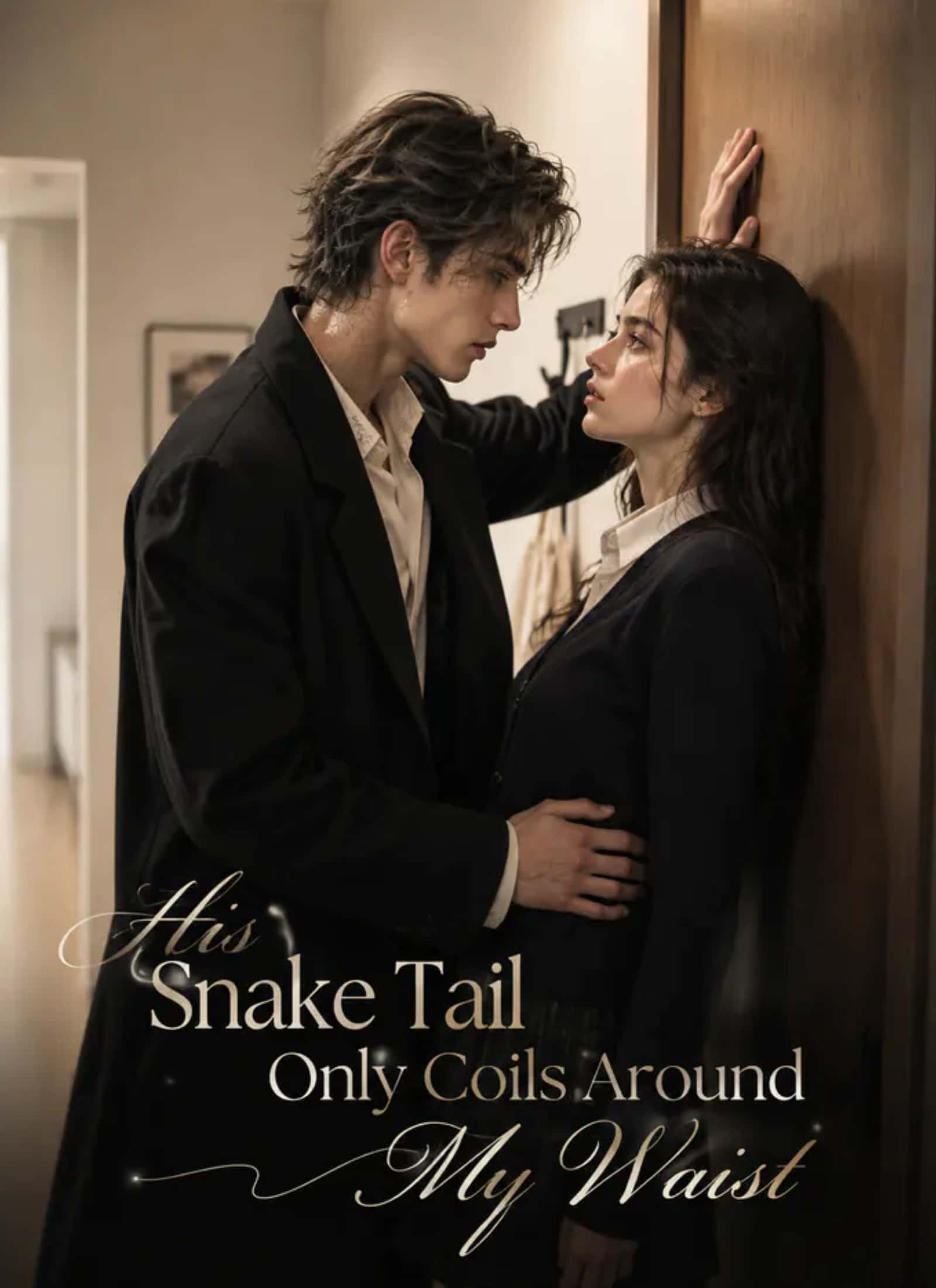 Poster of His Snake Tail Only Coils Around My Waist