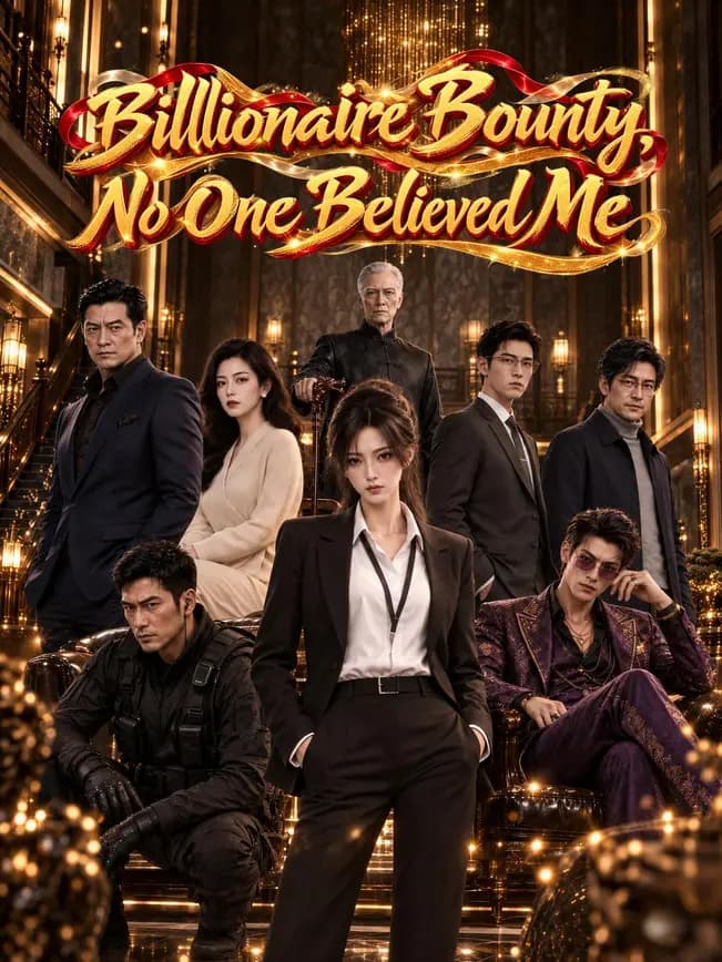 Official poster of Billionaire Bounty, No One Believed Me, as shown on NetShort