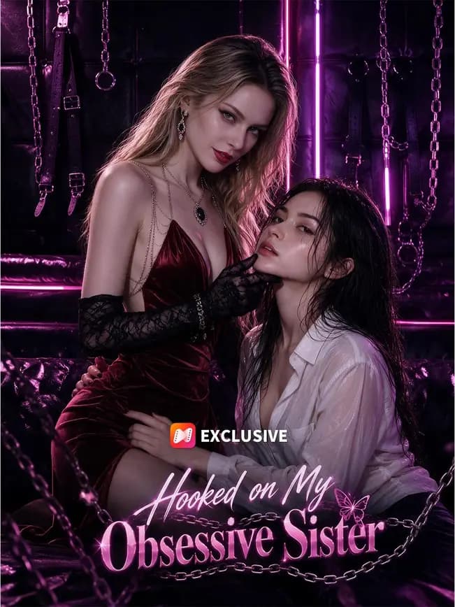 Official poster of Hooked on My Obsessive Sister, as shown on NetShort