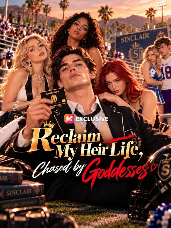 Official poster of Reclaim My Heir Life, Chased by Goddesses, as shown on NetShort