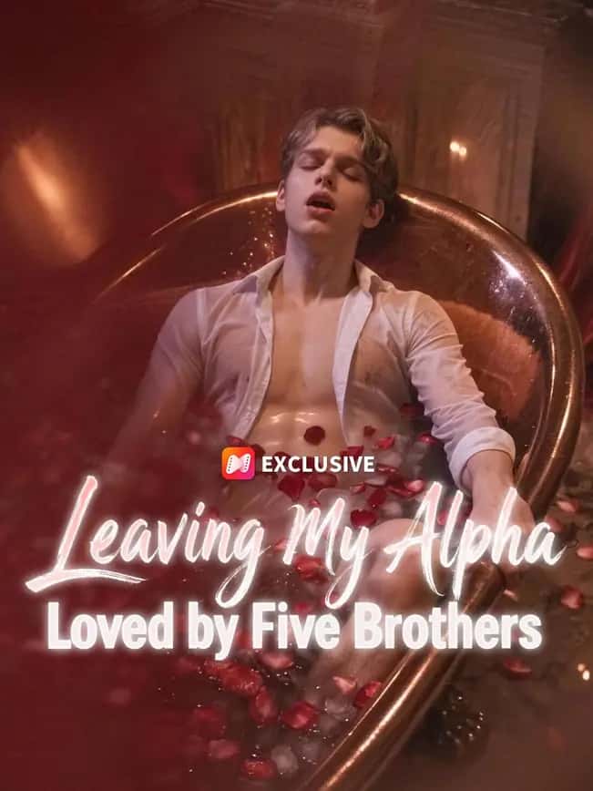 Poster of Leaving My Alpha, Loved by Five Brothers