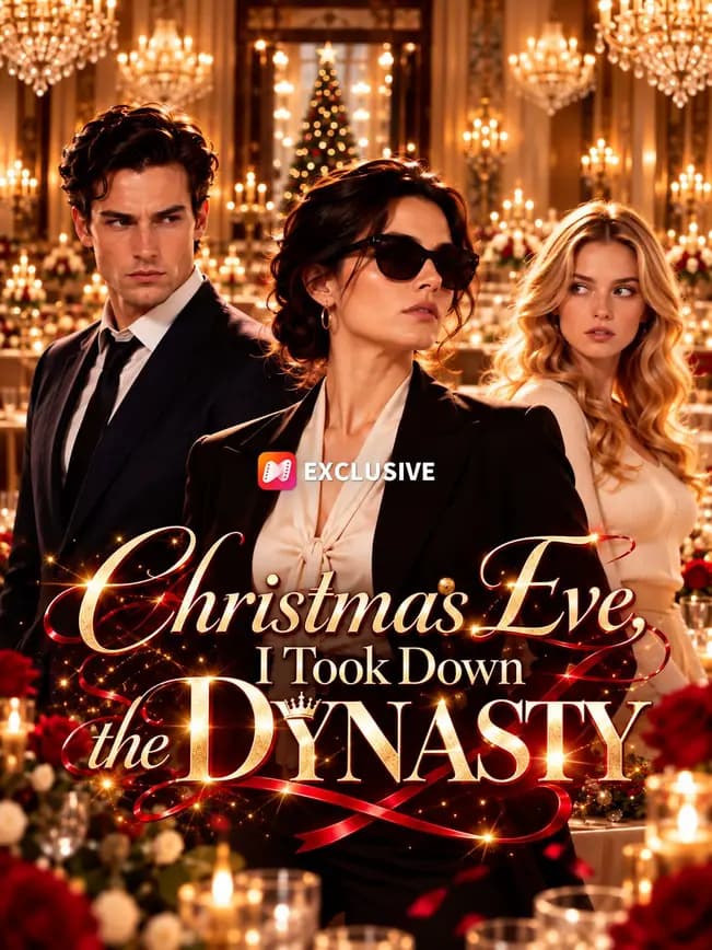 Official poster of Christmas Eve, I Took Down the Dynasty, as shown on NetShort