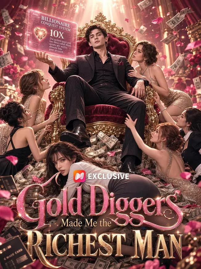 Official poster of Gold Diggers Made Me the Richest Man, as shown on NetShort