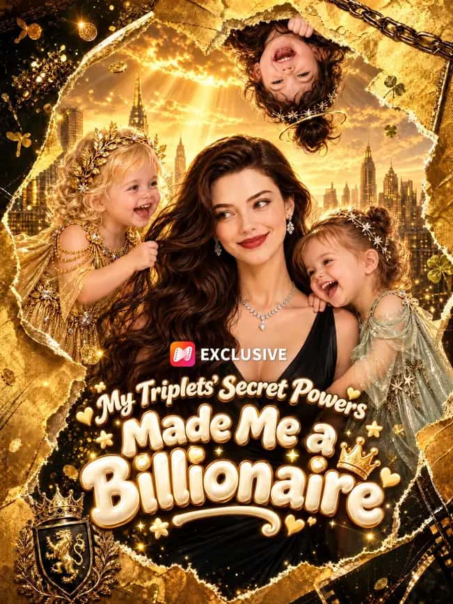 Poster of My Triplets' Secret Powers Made Me a Billionaire
