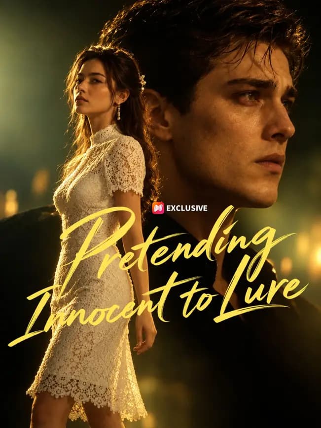Official poster of Pretending Innocent to Lure, as shown on NetShort