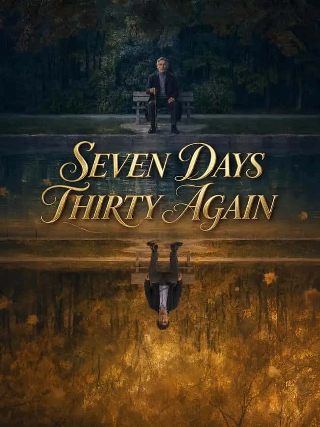 Poster of SEVEN DAYS THIRTY AGAIN