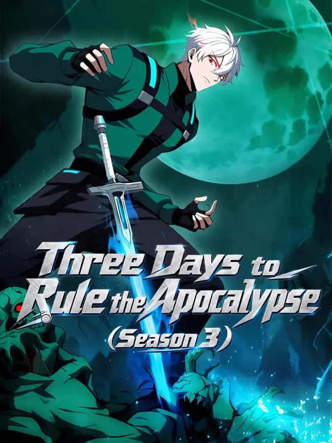 Poster of Three Days to Rule the Apocalypse (Season 3)