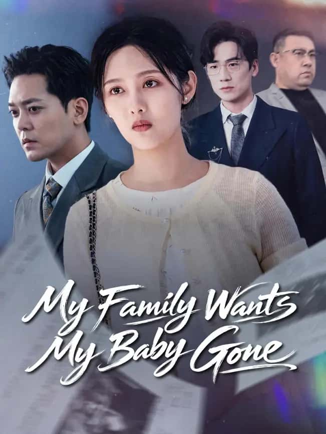 Poster of My Family Wants My Baby Gone