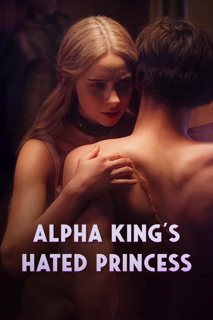 Poster of Alpha King's Hated Princess