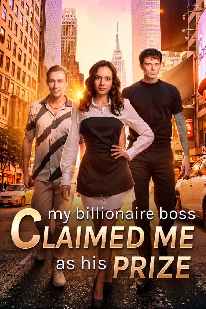 Poster of My Billionaire Boss Claimed Me as His Prize
