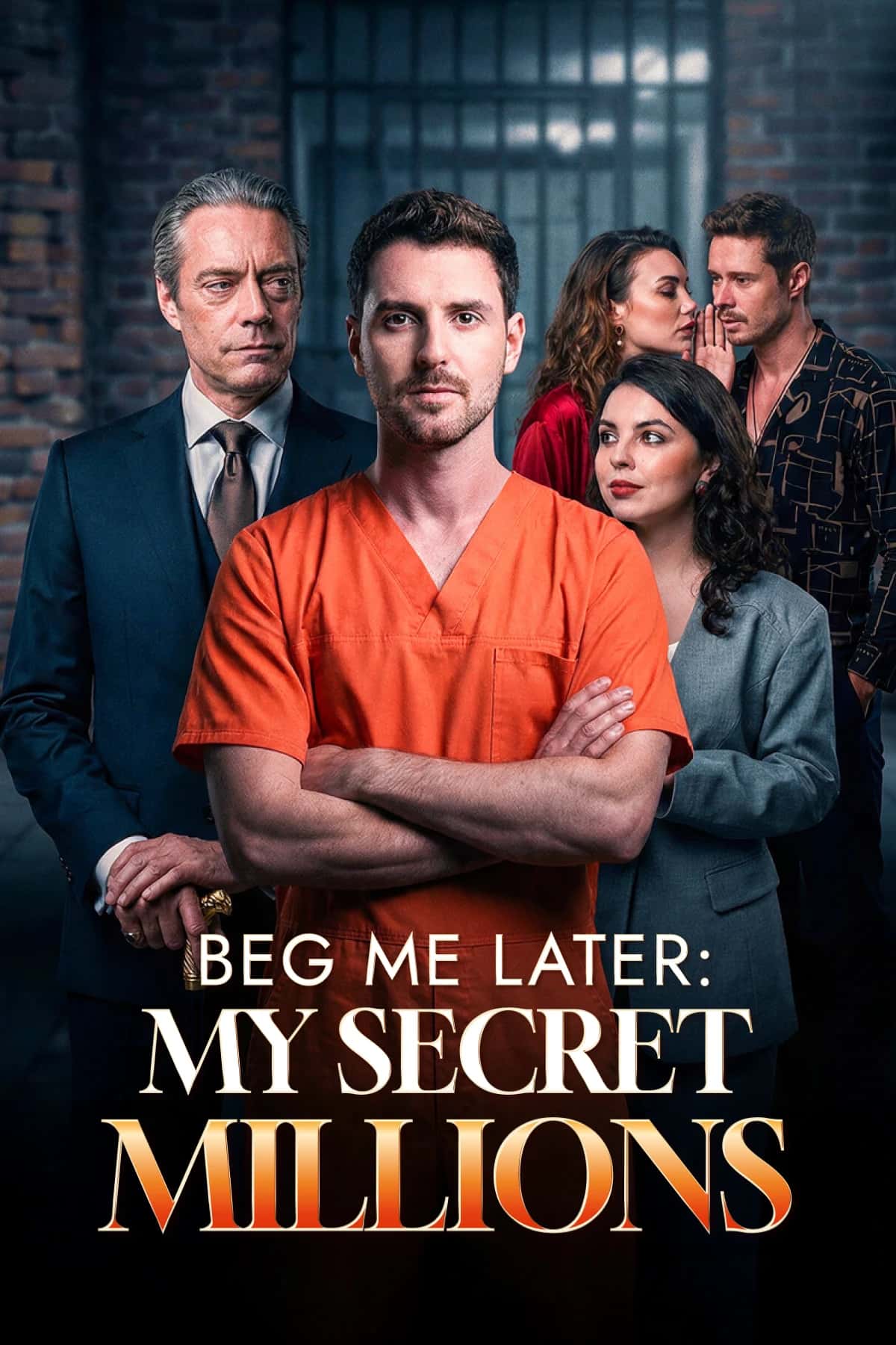 Poster of Beg Me Later: My Secret Millions