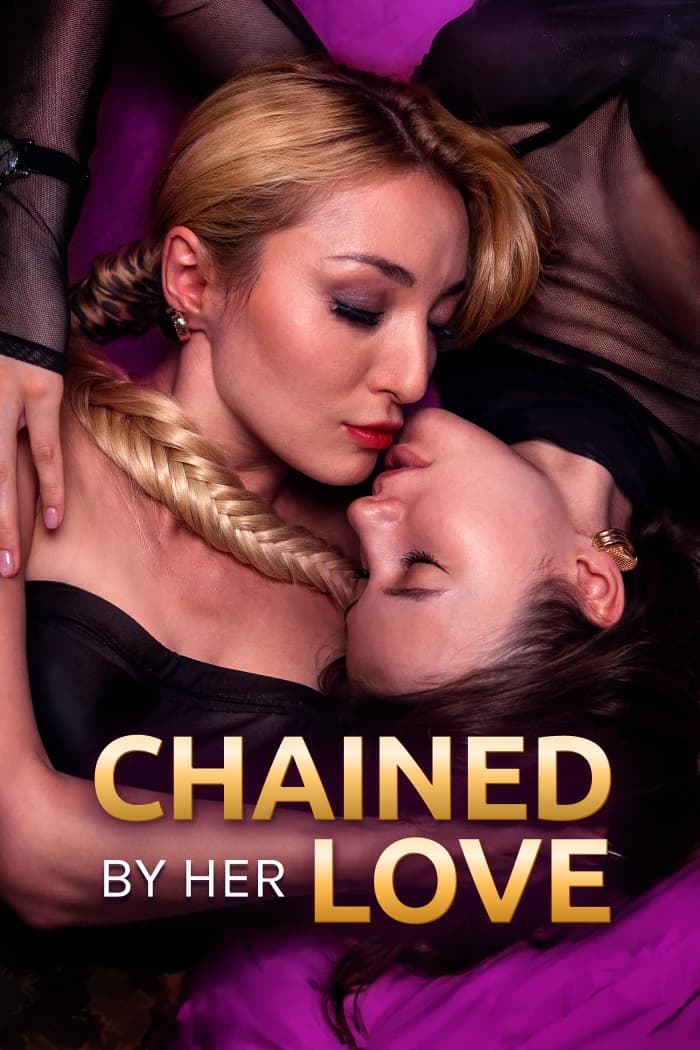 Official poster of Chained by Her Love, as shown on My Drama