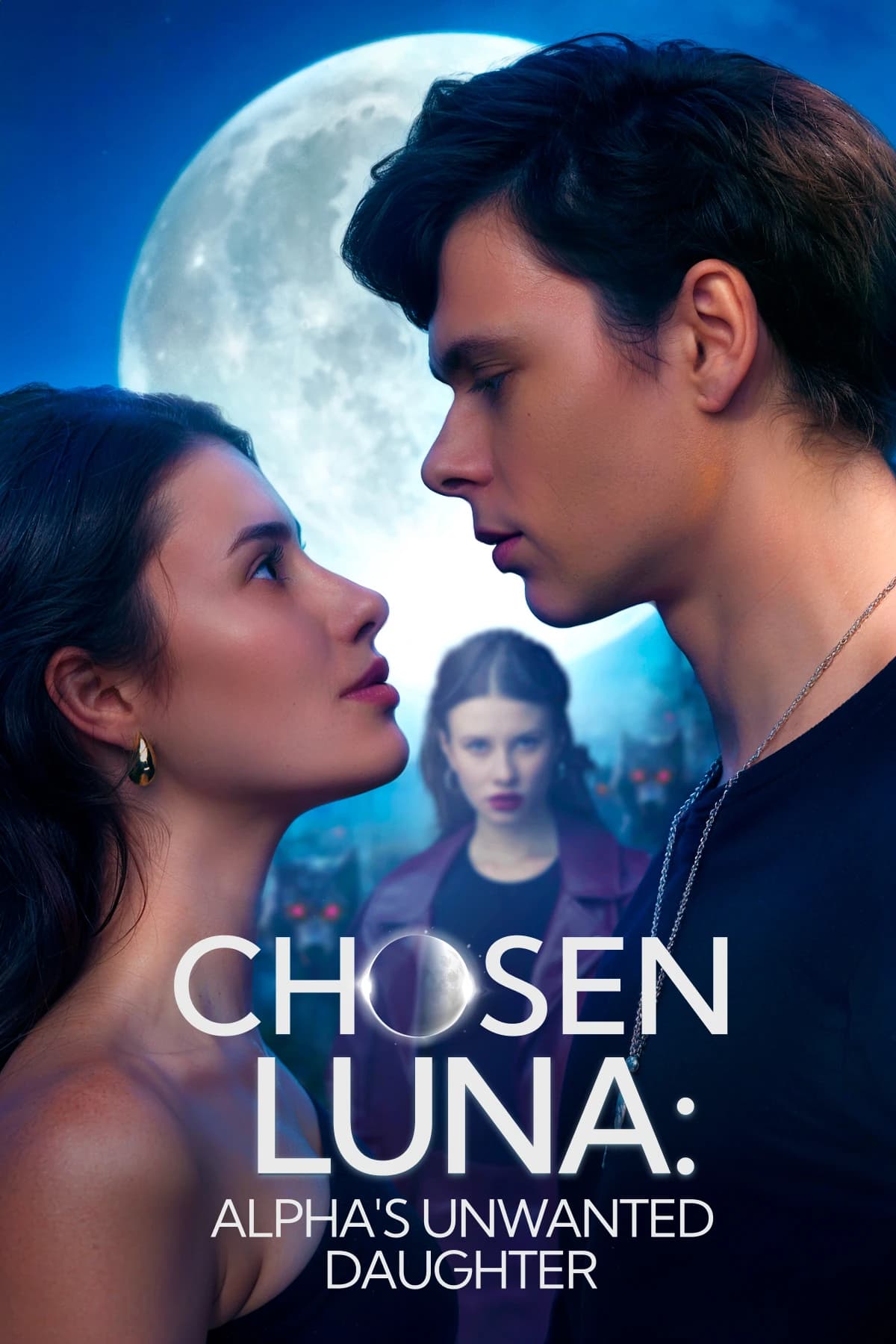 Official poster of The Chosen Luna: Alpha’s Unwanted Daughter, as shown on My Drama