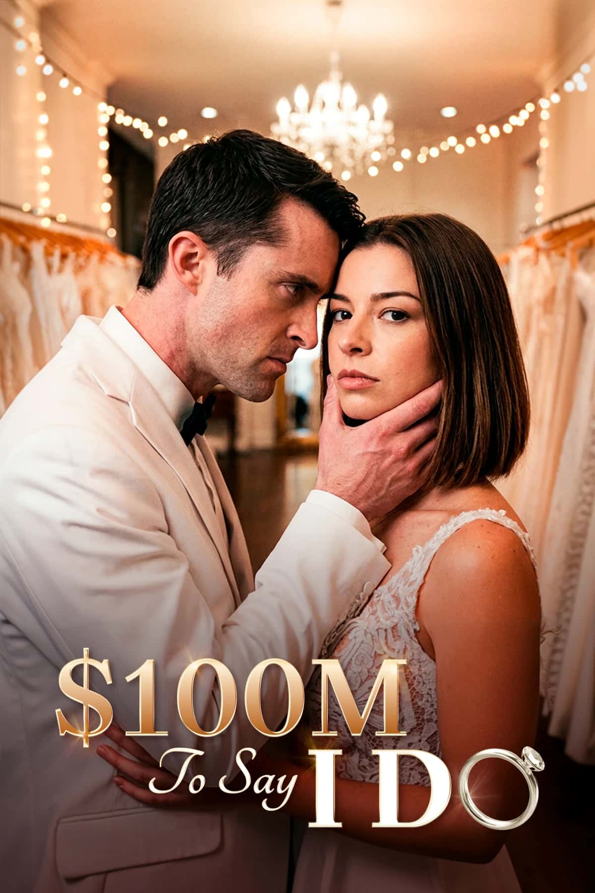 Poster of $100m To Say I Do