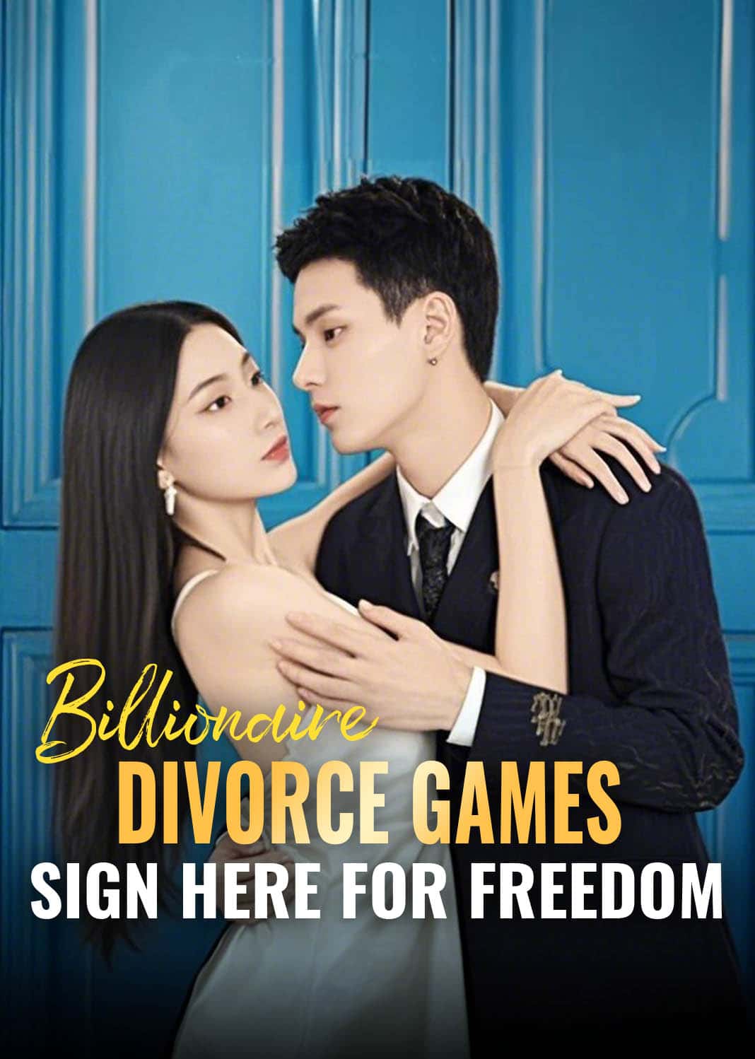 Poster of Billionaire Divorce Games: Sign Here for Freedom