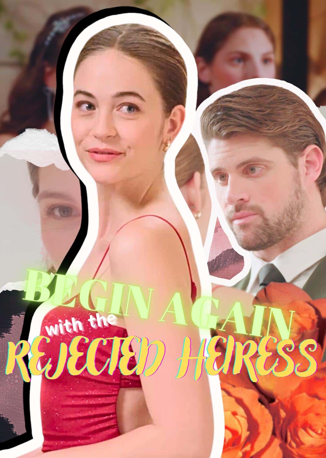Poster of Begin Again with The Rejected Heiress