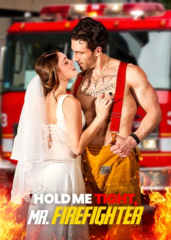 Official poster of Hold Me Tight, Mr. Firefighter, as shown on Sereal+