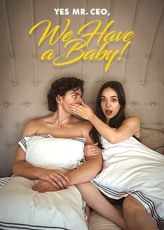Official poster of Yes Mr. CEO, We Have A Baby!, as shown on Sereal+