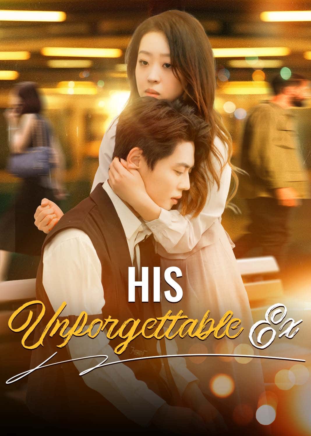 Poster of His Unforgettable Ex