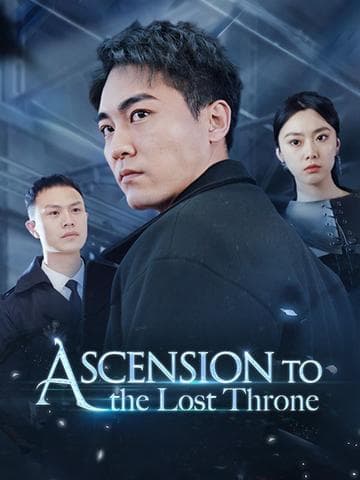 Official poster of Ascension to the Lost Throne, as shown on DramaBox