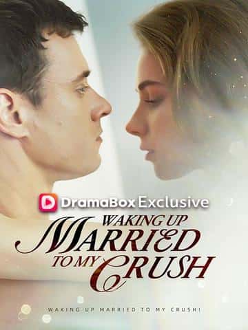 Poster of Waking Up Married To My Crush!
