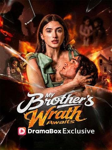 Official poster of My Brother's Wrath Awaits, as shown on DramaBox