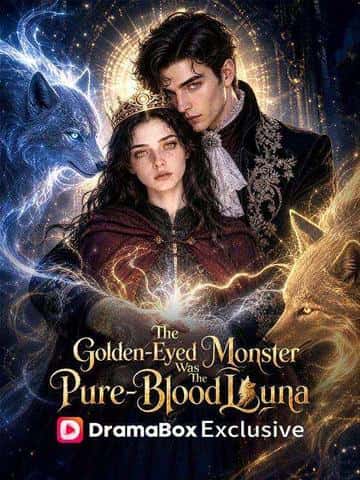 Poster of The Golden-Eyed Monster Was The Pure-Blood Luna