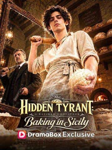 Poster of The Hidden Tyrant: A Retired Godfather Baking in Sicily