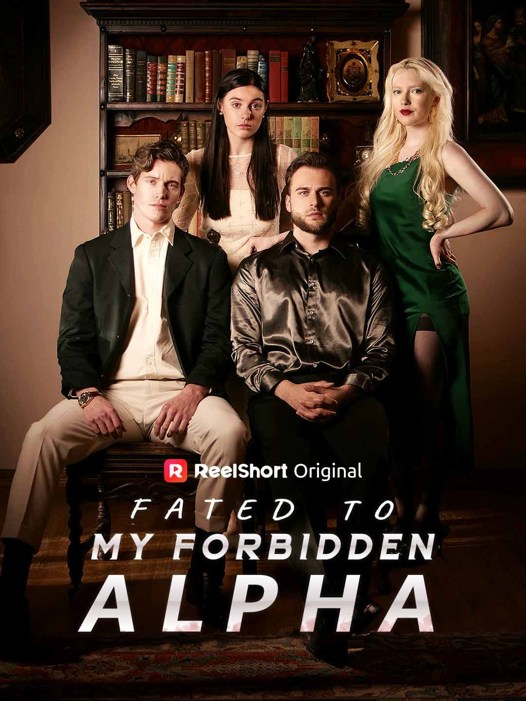 Official poster of Fated to My Forbidden Alpha, as shown on ReelShort