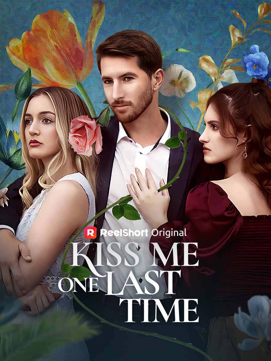 Poster of Kiss Me One Last Time