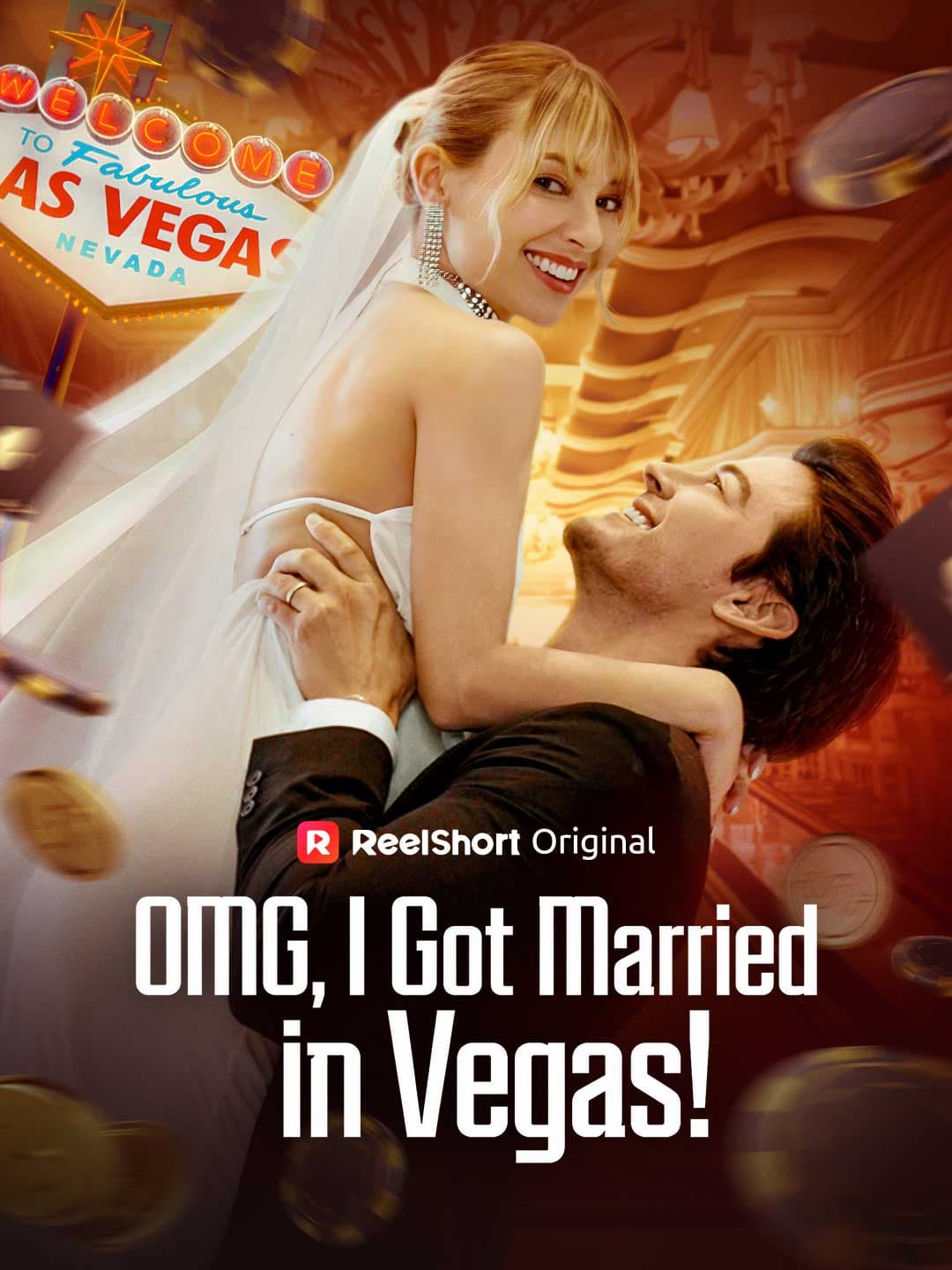 Official poster of OMG, I Got Married in Vegas!, as shown on ReelShort