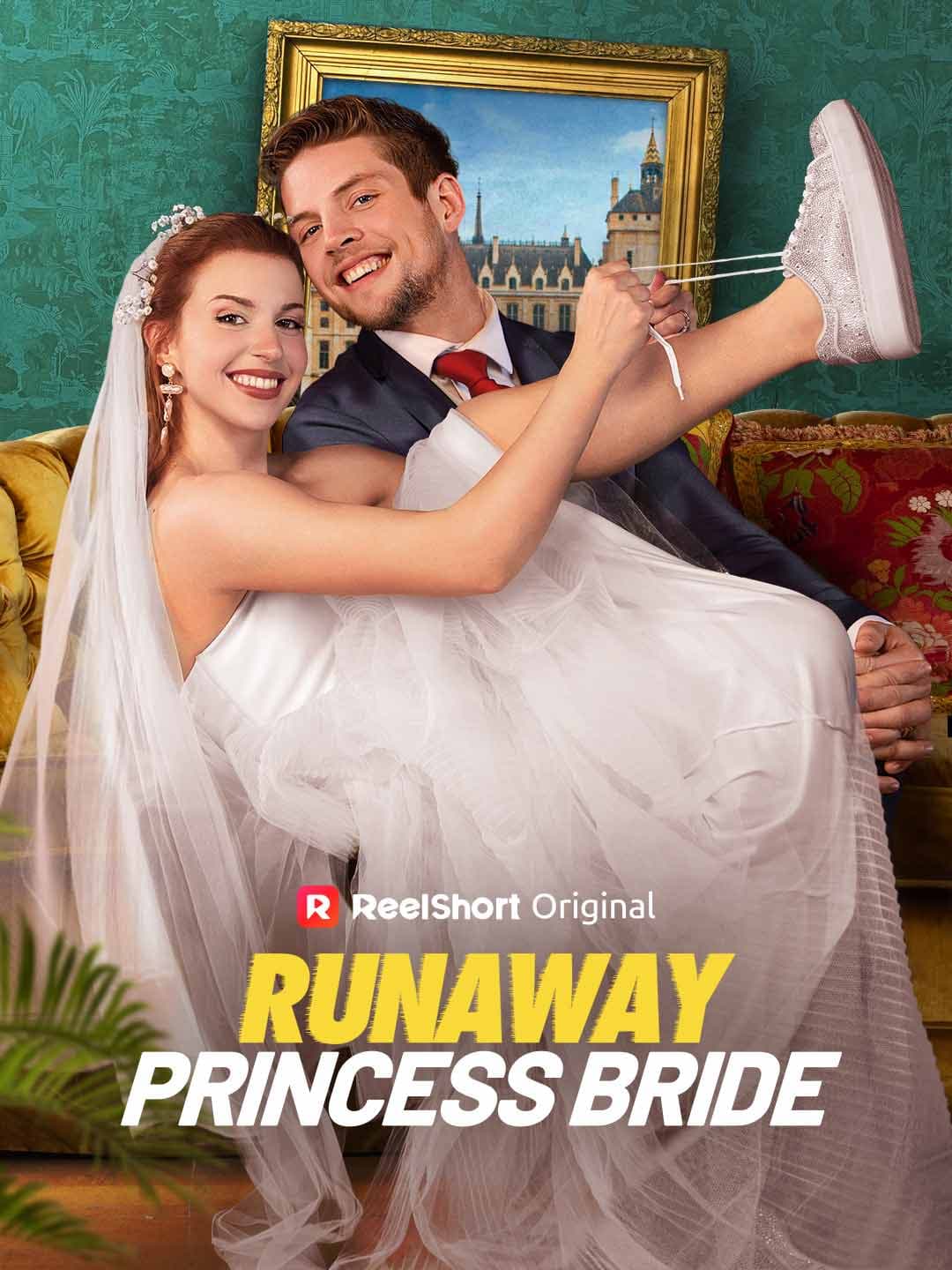 Official poster of Runaway Princess Bride, as shown on ReelShort