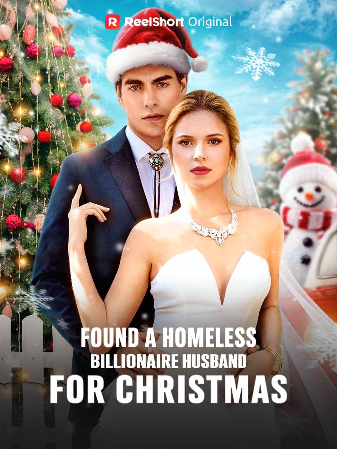 Official poster of Found A Homeless Billionaire Husband for Christmas, as shown on ReelShort