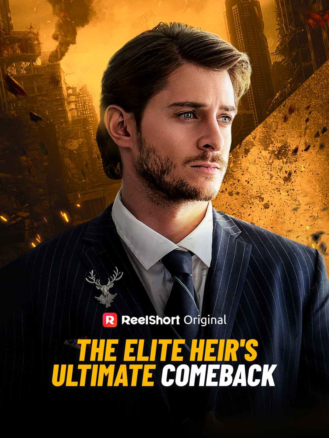 Official poster of The Elite Heir's Ultimate Comeback, as shown on ReelShort