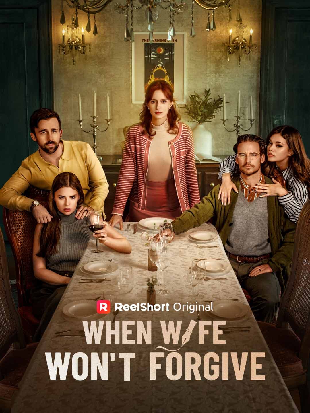 Official poster of When Wife Won't Forgive, as shown on ReelShort