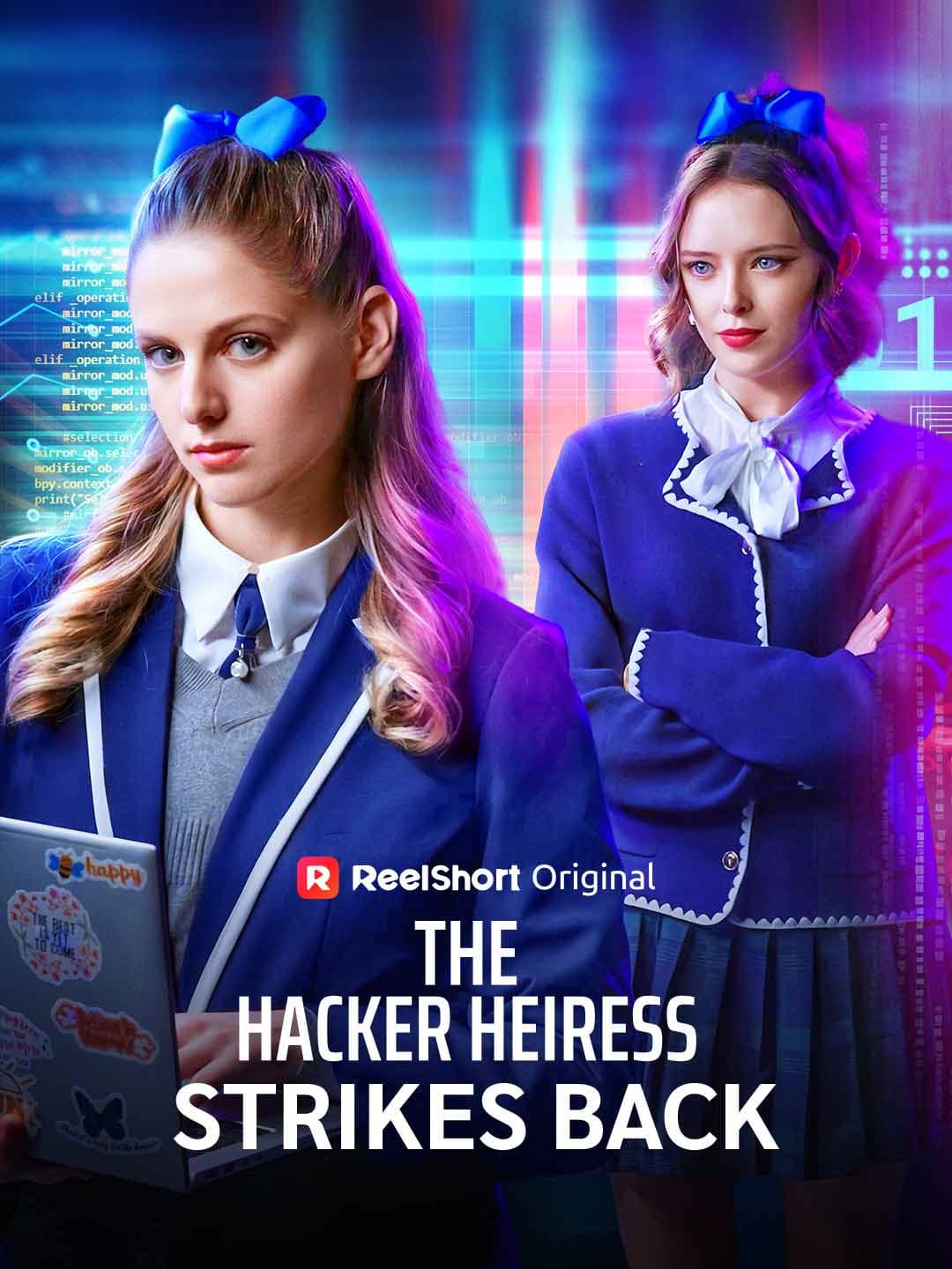 Official poster of The Hacker Heiress Strikes Back, as shown on ReelShort