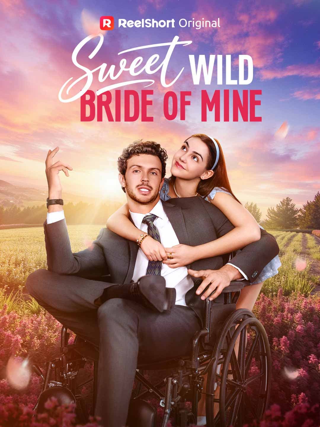 Official poster of Sweet Wild Bride of Mine, as shown on ReelShort